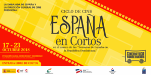 La Embajada de España y la Dirección General de Cine celebran «Semanas de España en la República Dominicana»