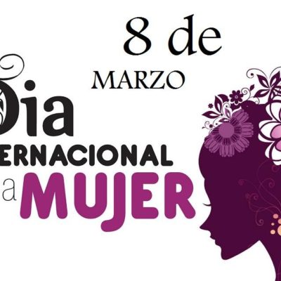 Día Internacional de la Mujer, 8 de marzo