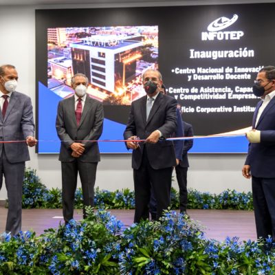 Presidente Medina encabezó inauguración Edificio Corporativo del INFOTEP con Centros Virtual, Docente y Asistencia Empresarial