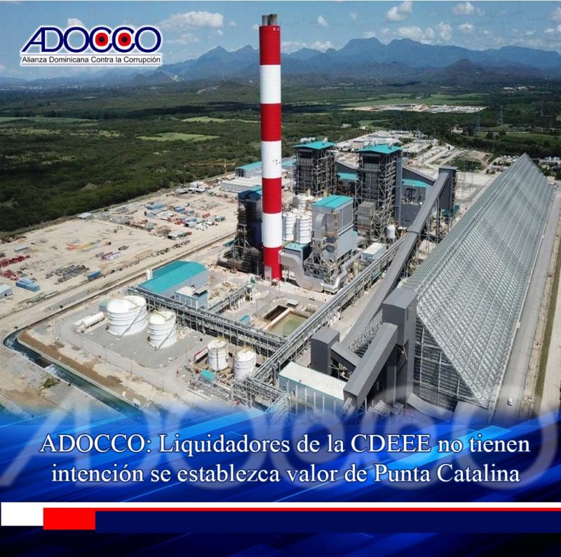 ADOCCO: Liquidadores de la CDEEE no tienen intención se establezca valor de Punta Catalina