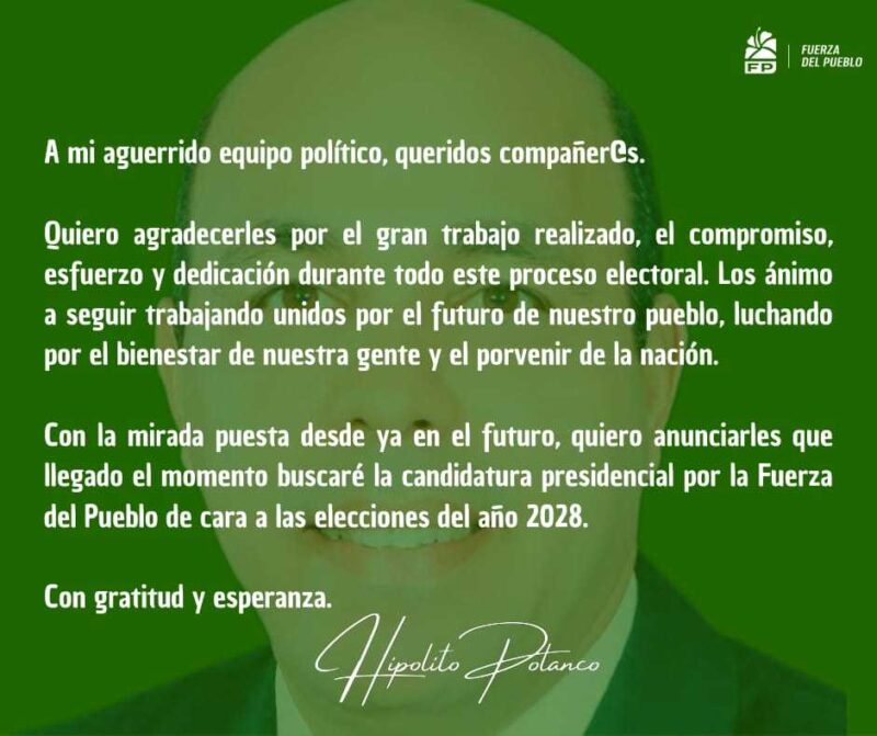 HIPÓLITO POLANCO BUSCARÁ LA CANDIDATURA PRESIDENCIAL POR LA FUERZA DEL PUEBLO 2028.